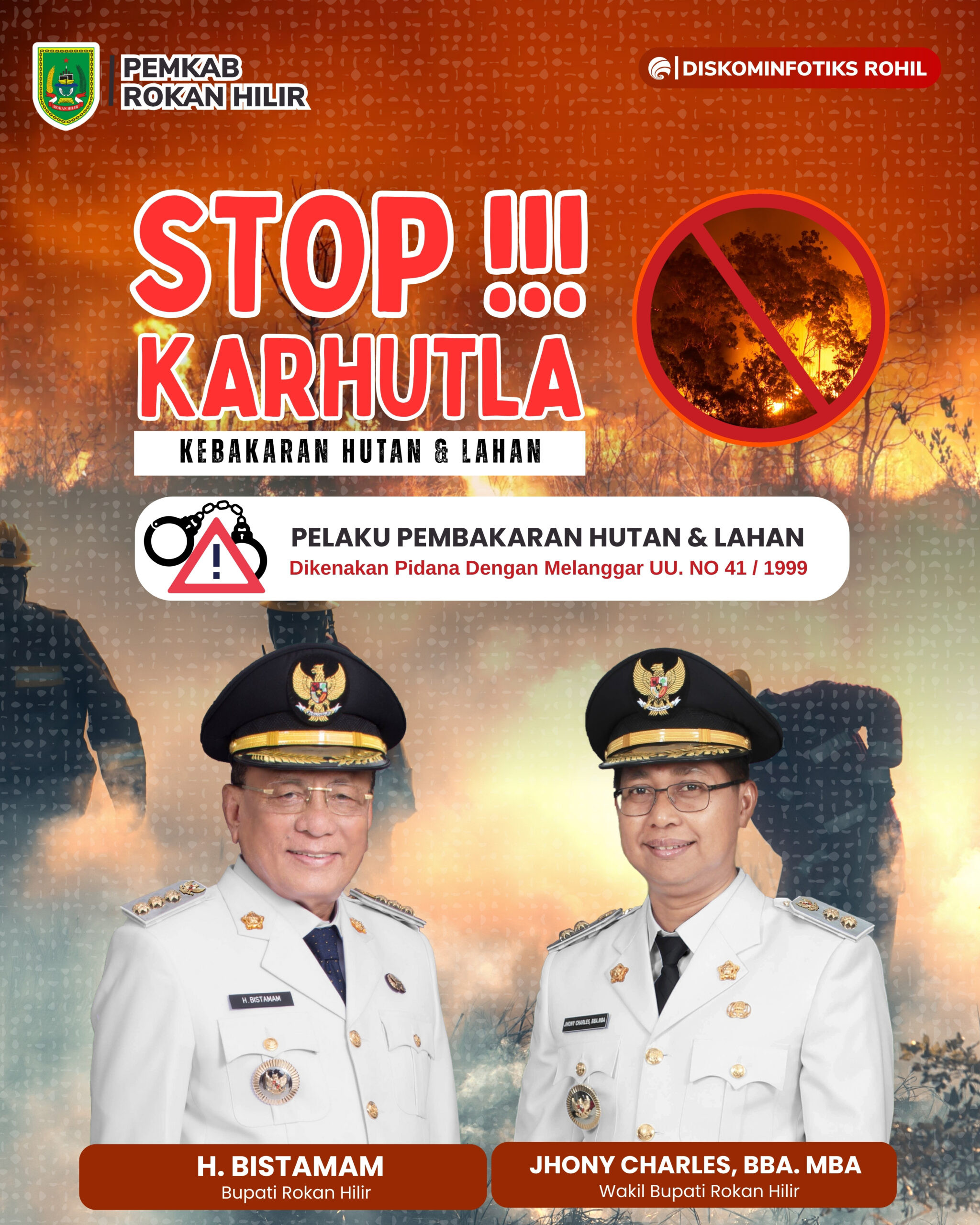 STOP KARHUTLA! Pemkab Rohil Ingatkan Sanksi Pidana Pelaku Pembakaran Lahan